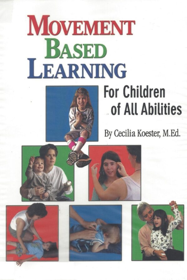 Movement Based Learning for Children of All Abilities (book)